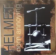 LP - Helmet - Born Annoying