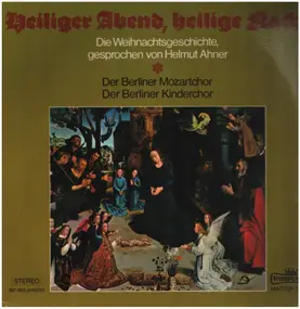 Berliner Mozart Chor - Heiliger Abend, heilige Nacht