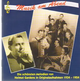 Helmut gardens - Die Schönste melodien Von Helmut Gardens Im originalaufnahmen 1934-1954