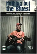 magazin - Helmut Grahl - Nothing but the Blues: Grooving and Sliding in Standard E - + DVD