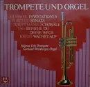 LP - Helmut Erb , Gerhard Weinberger - Trompete und Orgel