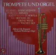 Helmut Erb , Gerhard Weinberger - Trompete und Orgel