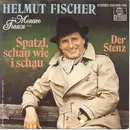 7inch Vinyl Single - Helmut Fischer - Spatzl, Schau Wie I Schau