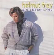 Helmut Frey - Ein Leben Lang
