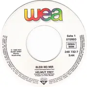 7inch Vinyl Single - Helmut Frey - Bleib Bei Mir