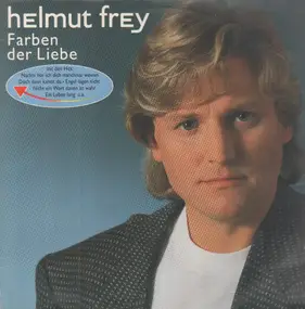 Helmut Frey - Farben der Liebe