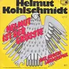 7inch Vinyl Single - Helmut Kohlschmidt - Helmut Ist Der Größte