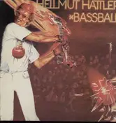 Helmut Hattler - Bassball