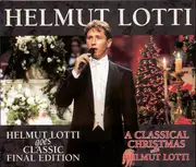 Double CD - Helmut Lotti - Helmut Lotti Goes Classic Final Edition / A Classical Christmas With Helmut Lotti - Fatbox