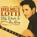 CD - Helmut Lotti - My Tribute To The King