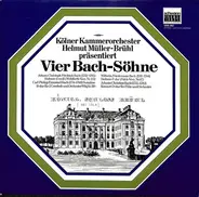 Helmut Müller-Brühl , Kölner Kammerorchester - Vier Bach-Söhne