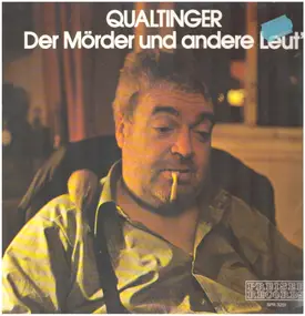 helmut qualtinger - Der Mörder Und Andere Leut'