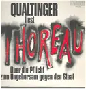 LP - Helmut Qualtinger Liest Henry David Thoreau - Über Die Pflicht Zum Ungehorsam Gegen Den Staat