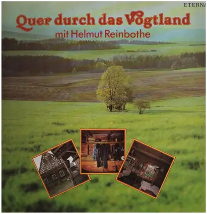 Helmut Reinbothe - Quer durch das Vogtland