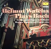 Helmut Walcha - Helmut Walcha Plays Bach, Toccata and Fugue in D Minor, Dorian Toccata and Fugue, etc.