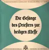 LP - Helmut Welsh - Die Gasänge des Priesters zur heiligen Messe - Booklet, gatefold