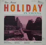 Helmut Zacharias , Hermann Hagestedt , Max Schönherr , Freddy Light , T. Fritz - Your Musical Holiday in Vienna