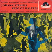 Helmut Zacharias And His Orchestra - Johann Strauss Jr. - King Of Waltzes
