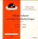 7inch Vinyl Single - Helmut Zacharias Und Seine Verzauberten Geigen - 2.Folge