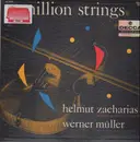 LP - Helmut Zacharias Und Seine Verzauberten Geigen , Werner Müller Und Sein Orchester - A Million Strings