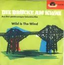 7inch Vinyl Single - Helmut Zacharias Und Seine Verzauberten Geigen - Die Brücke Am Kwai / Wild Is The Wind