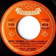 7inch Vinyl Single - Helmut Zacharias Und Seine Verzauberten Geigen - Quand Refleuriront Les Lilas Blancs / Sous Les Tilleuls / Mélodia / Pizzicato-Valse