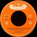 7inch Vinyl Single - Helmut Zacharias Und Seine Verzauberten Geigen - Wenn Der Weiße Flieder Wieder Blüht / Hörst Du Mein Heimliches Rufen