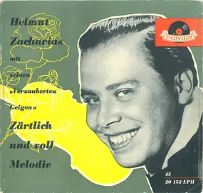 Helmut Zacharias - Zärtlich Und Voll Melodie