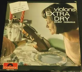 Helmut Zacharias - Violons Extra-Dry