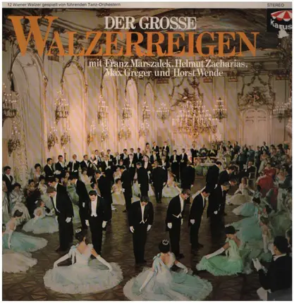 Helmut Zacharias, Max Greger und Horst Wende - Der Grosse Walzerreigen
