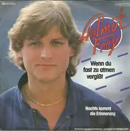 Helmut Frey - Wenn Du Fast Zu Atmen Vergisst