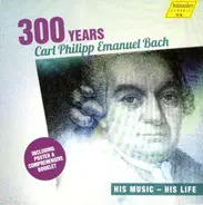 Carl Philipp Emanuel Bach - 300 Years