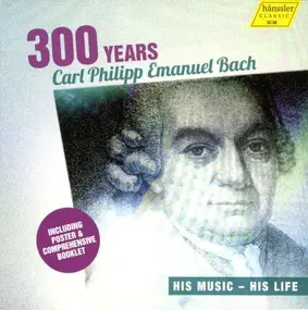 C.P.E. Bach - 300 Years