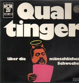 helmut qualtinger - Qualtinger Über Die Mänschlichen Schwechen