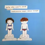 Help She Can't Swim - Fashionista Super Dance Troupe