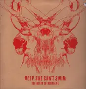 LP - Help She Can't Swim - The Death Of Nightlife - Coloured disc. + Insert