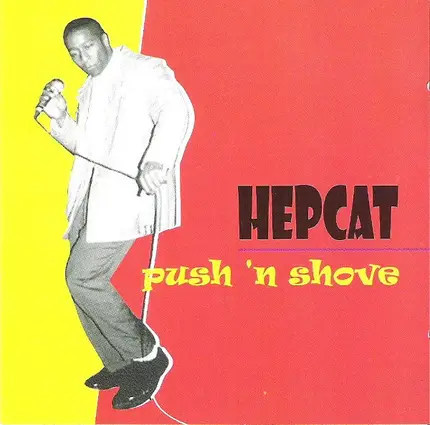 Hepcat - Push 'N Shove