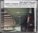 CD - Her Space Holiday - Home Is Where You Hang Yourself