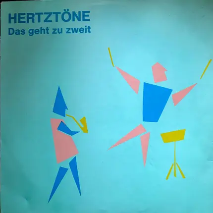 Hertztöne - Das Geht Zu Zweit