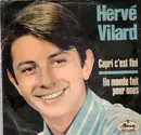 7inch Vinyl Single - Hervé Vilard - Capri C'est Fini / Un Monde Fait Pour Nous