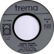 7inch Vinyl Single - Hervé Vilard - J'ai Mal Je T'aime / Solamente Noï