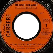 7inch Vinyl Single - Hervé Vilard - Pour Toi Ce N'était Rien