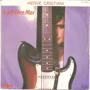 7inch Vinyl Single - Hervé Cristiani - Il Est Libre Max