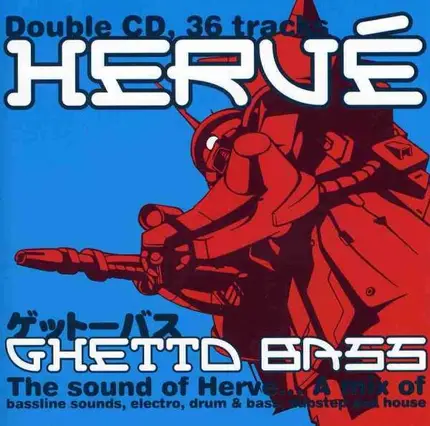 HERVE - GHETTO BASS