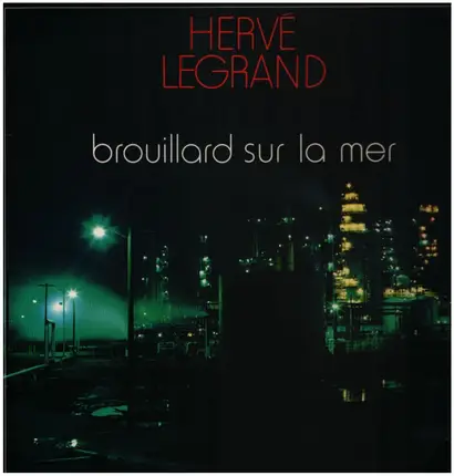 Hervé Legrand - Brouillard Sur la Mer