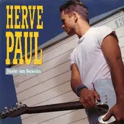 12inch Vinyl Single - Hervé Paul - Juste Un Besoin