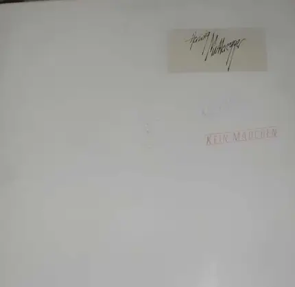 Herwig Mitteregger - Kein Mut - Kein Mädchen