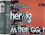 CD Single - Herwig Mitteregger - April