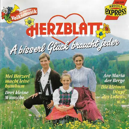 Herzblatt - A Bisserl Glück Braucht Jeder