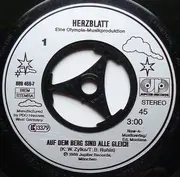7inch Vinyl Single - Herzblatt - Auf Dem Berg Sind Alle Gleich